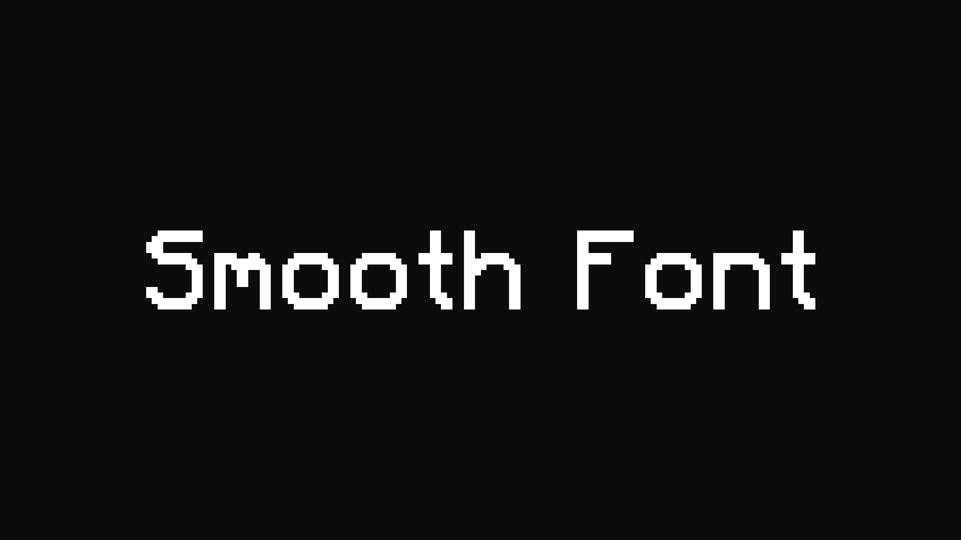 Smooth Font