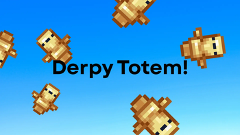 Derpy Totem!