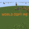 World Copy Me