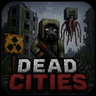 Dead Cities