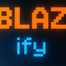 BLAZify