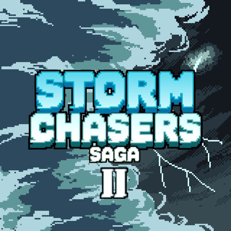 Storm Chasers Saga 2