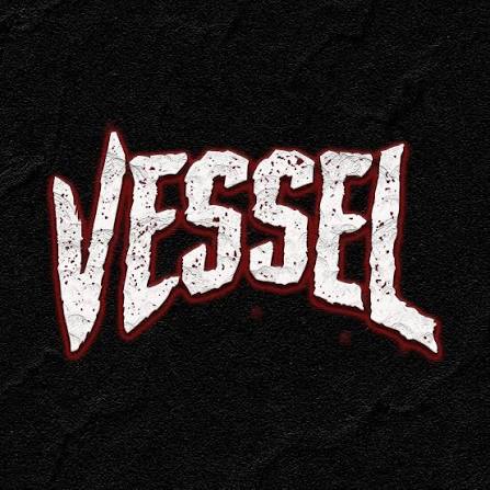 Vessel 🖤