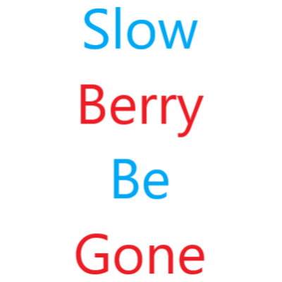 SlowBerryBeGone