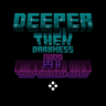 deeper then darkness