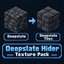 DeepslateHider