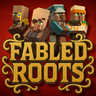 Fabled Roots