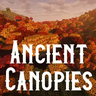 Ancient Canopies