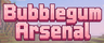 Bubblegum Arsenal