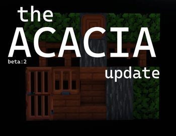 The acacia update