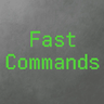 Fast commands