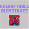 Uncraftable Blaystones