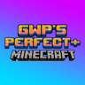 GWP's Perfect+ Minecraft