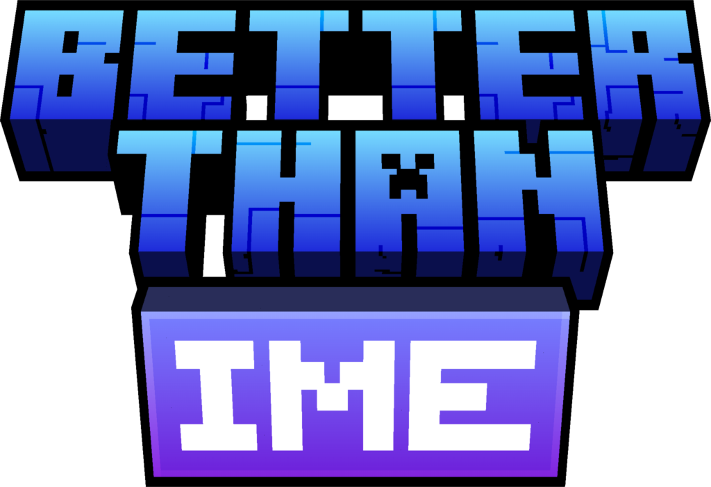 Better Than IME