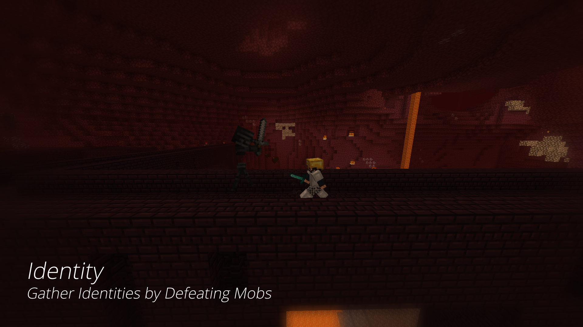 An image determining you can gather identities by defeating mobs.