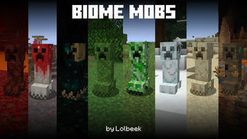 Biome creepers