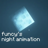 funcy's night animination