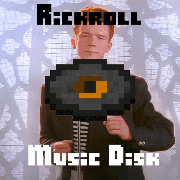 RickRoll Music Disk