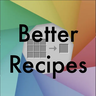 Better Recipes