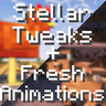 Stellar Tweaks + Fresh Animations