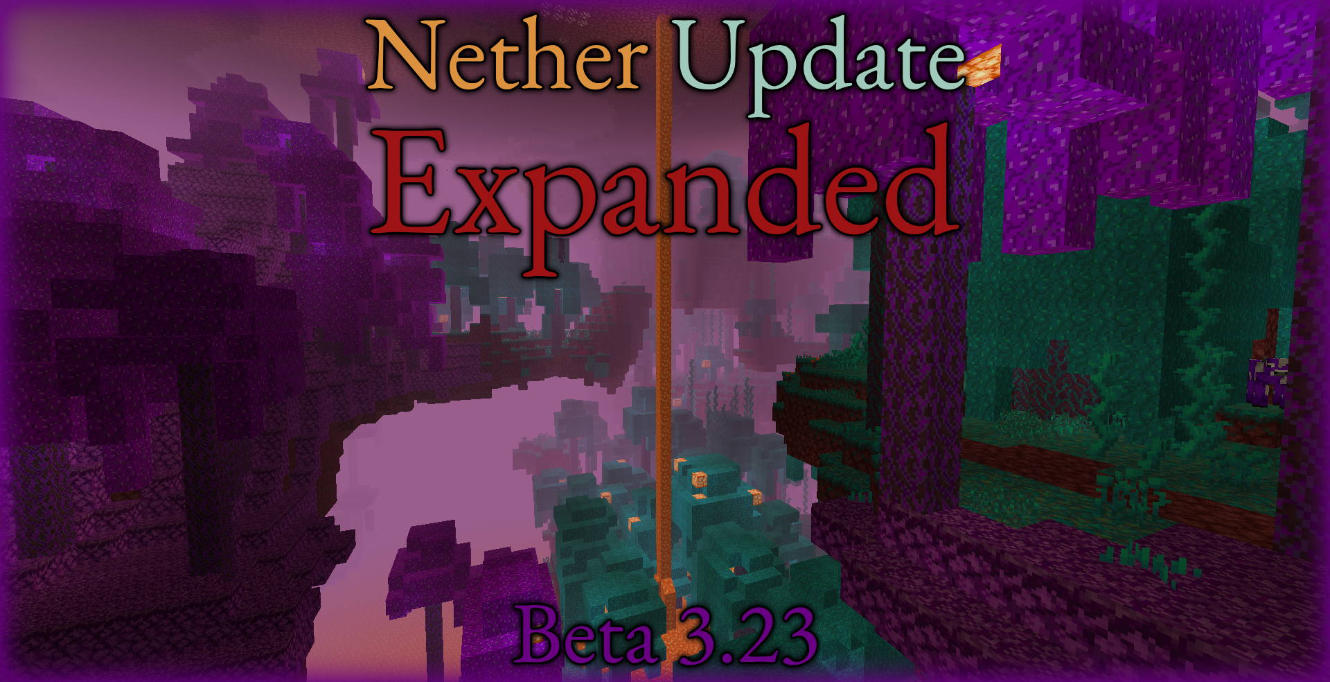 The main banner for the mod's current version, showing a large Elder Fungal Jungle in front of a Warped Forest.