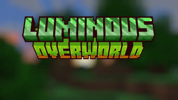 LUMINOUS:OVERWORLD