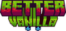 BetterVanilla++
