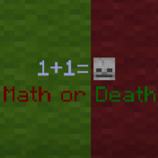 Math or Death (Snapshot 25w21a)