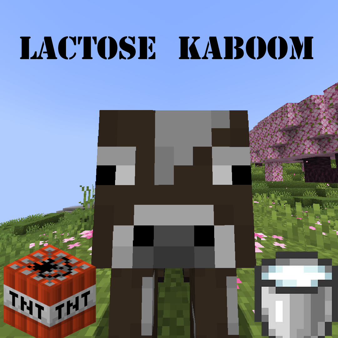 Lactose Kaboom