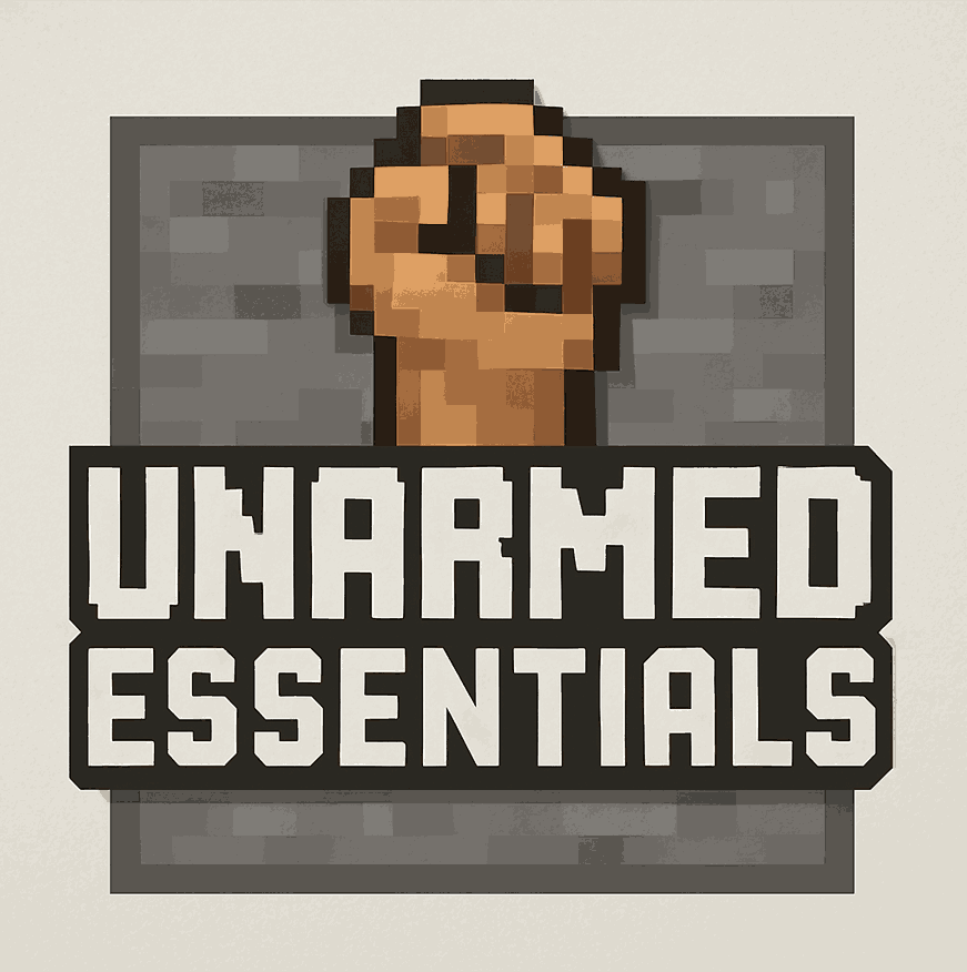 unarmed essentials