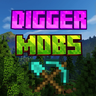 Digger Mobs