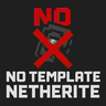 No Template Netherite