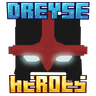 Dreyse Heroes