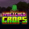 Wretched Crops