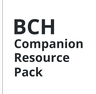 BCH Companion Resource Pack