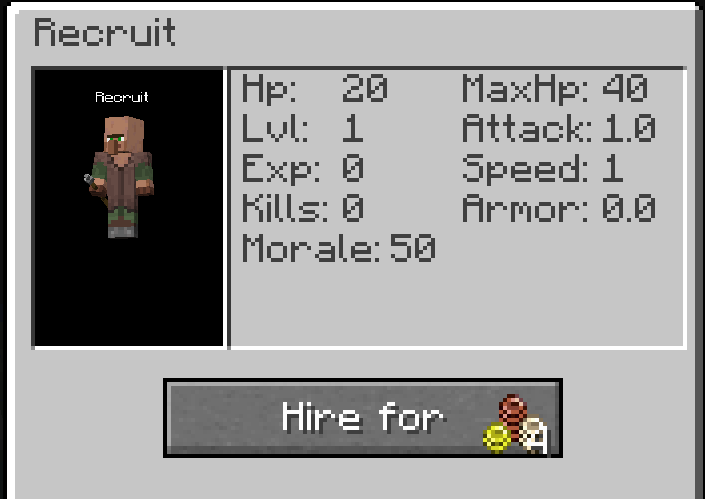 Coins are used to hire recruits and workers