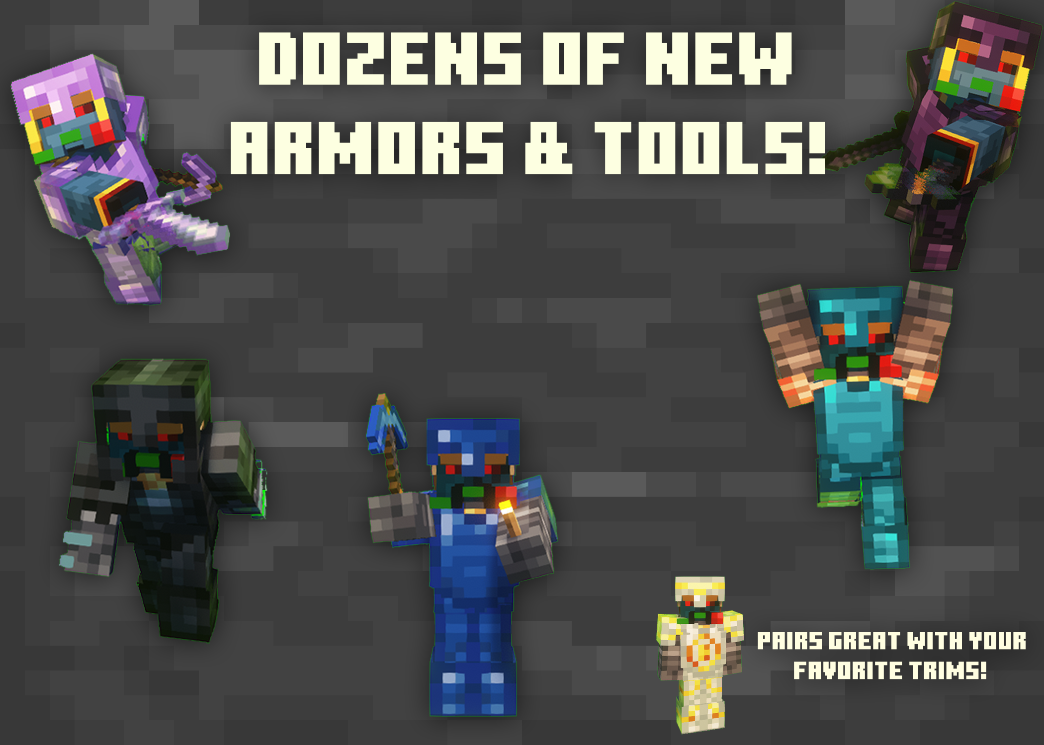 Dozens of New Armors and Tools!