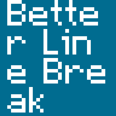 Better Line Break