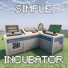 Simple Incubator