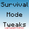 Survival Mode Tweaks Lightweight Edition